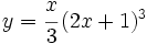 y=\cfrac{x}{3} \, (2x+1)^3\;