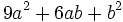 9a^2+6ab+b^2\;