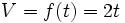 V=f(t)=2t\;