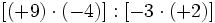 [(+9) \cdot (-4)] : [-3 \cdot (+2)]\;