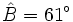 \hat B=61^\circ