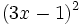 (3x-1)^2\;