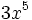 3x^5\;\!