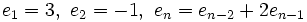 e_1=3, \ e_2=-1, \ e_n=e_{n-2}+2e_{n-1}