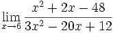 \lim_{x \to 6} \frac{x^2+2x-48}{3x^2-20x+12}