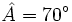 \hat A=70^\circ