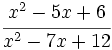 \cfrac{x^2-5x+6}{x^2-7x+12}