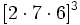 [2 \cdot 7 \cdot 6]^3\;