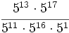 \cfrac{5^{13} \cdot 5^{17}}{5^{11} \cdot 5^{16} \cdot 5^1}