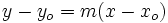 y-y_o=m(x-x_o)\;\!