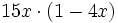 15x \cdot (1-4x)\,\!