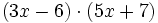 (3x-6)\cdot (5x+7)\;