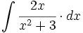 \int \cfrac{2x}{x^2+3} \cdot dx