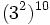 (3^2)^{10}\;