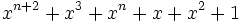 x^{n+2}+x^3+x^n+x+x^2+1\;