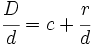 \cfrac{D}{d}=c+\cfrac{r}{d}