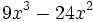 9x^3-24x^2\;