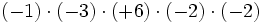 (-1) \cdot (-3) \cdot (+6) \cdot (-2) \cdot (-2)\;