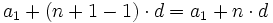 a_1+(n+1-1) \cdot d = a_1 + n \cdot d