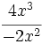 \cfrac{4x^3}{-2x^2}\;