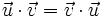 \vec{u} \cdot \vec{v}=\vec{v} \cdot \vec{u}