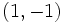 (1, -1)\,