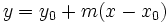 y=y_0+m(x-x_0)\,