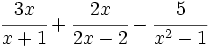 \cfrac{3x}{x+1}+\cfrac{2x}{2x-2}-\cfrac{5}{x^2-1}