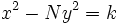 x^2 - Ny^2 = k\;