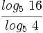 \cfrac{log_5 \ 16}{log_5 \ 4}