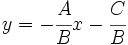 y=-\cfrac{A}{B}x-\cfrac{C}{B}\,