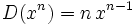 D(x^n)=n \, x^{n-1}\;