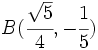 B(\cfrac{\sqrt{5}}{4},-\cfrac{1}{5})\;