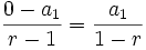 \frac{0-a_1}{r-1}=\frac{a_1}{1-r}