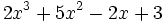 2x^3+5x^2-2x+3\;