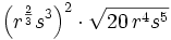 \left(r^{\frac{2}{3}} s^3\right)^2 \cdot \sqrt{20\,r^4s^5}