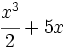 \cfrac{x^3}{2}+5x