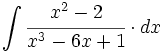 \int \cfrac{x^2-2}{x^3-6x+1} \cdot dx