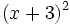 (x+3)^2\;