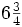 6 \begin{matrix}\frac{3}{4}\end{matrix}