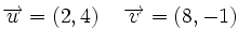 \overrightarrow{u}=(2,4) \, \quad \overrightarrow{v}=(8,-1)