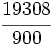 \cfrac{19308}{900}