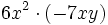 6x^2 \cdot (-7xy)\;