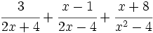 \cfrac{3}{2x+4}+\cfrac{x-1}{2x-4}+\cfrac{x+8}{x^2-4}