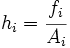 h_i=\cfrac{f_i}{A_i}