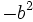 -b^2\;