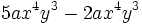 5ax^4y^3 - 2ax^4y^3 \;\!