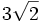 3\sqrt{2}