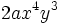 2ax^4y^3\,