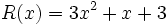 R(x)=3x^2+x+3\;